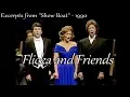 Lagu Flicka \u0026 Friends - Show Boat - Frederica von Stade, Jerry Hadley \u0026 Samuel Ramey (1990)