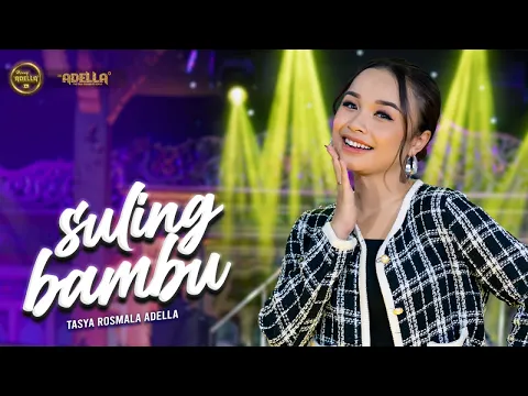 Download MP3 SULING BAMBU - Tasya Rosmala Adella - OM ADELLA