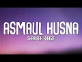 Lagu Sharifah Khasif - Asmaul Husna (Lirik)