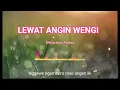 Lagu LEWAT ANGIN WENGI - Lirik + cover Difarina Indra #koplo #difarinaindra #lirik