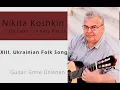 Download Lagu Nikita Koshkin - Da Capo 24 Easy Pieces - XIII.  Ukranian Folk Song