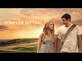 Lagu Forever My Girl | Full Movie