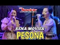 Download Lagu PESONA - RENA MOVIES - NEW MANAHADAP