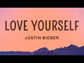 Download Lagu Justin Bieber - Love Yourself (Lyrics)