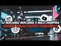 Download Lagu DJ BERCANDA BERCANDA X WALS CHAMPINAf ( DJ SANTUY ) || SOUND VIRAL TIKTOK TERBARU