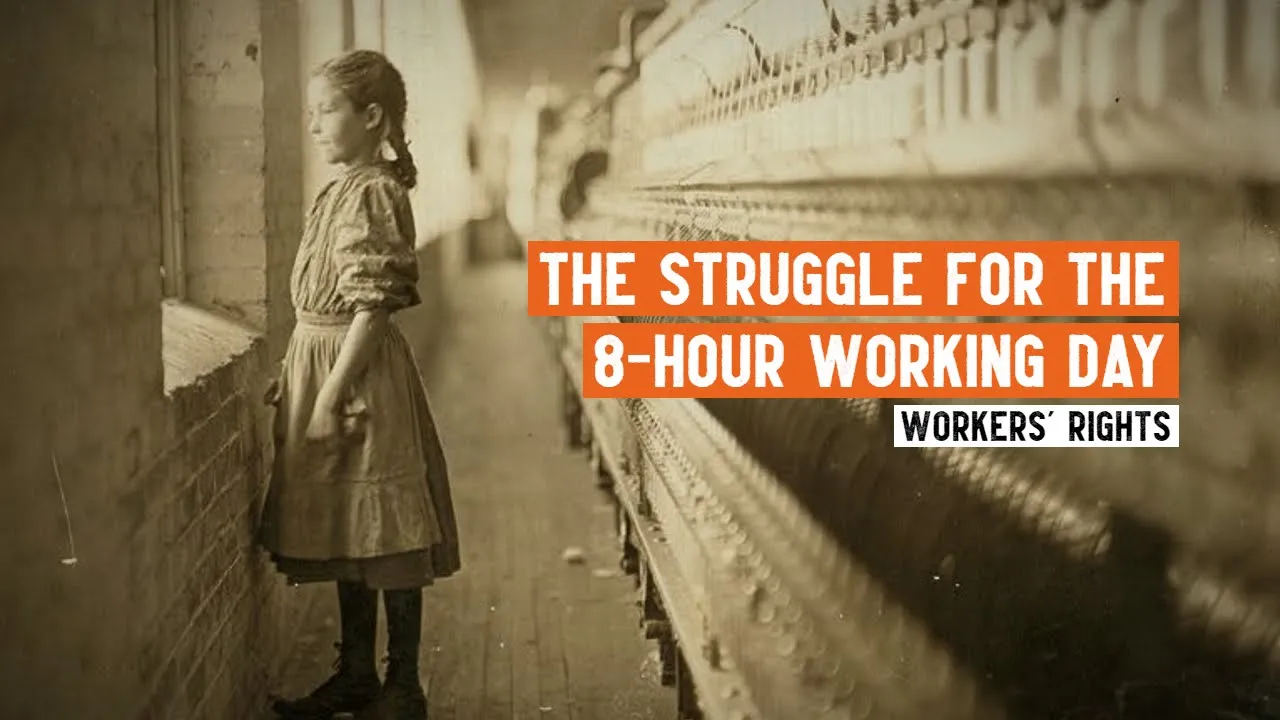 The struggle to limit working hours | The 8 Hour Day Campaign