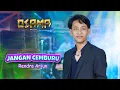 JANGAN CEMBURU - RENDRA ARJUN - OSAMA MUSIK - ANIJAYA AUDIO LIVE - NOVAL PRODUCTION
