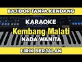 Download Lagu Kembang Malati - Bajidor Tanpa Kendang Karaoke Nada wanita lirik berjalan