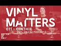 Download Lagu Cinthie - House Vinyl Only DJ Mix - VINYL MATTERS 011