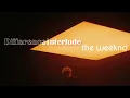 LEAK The Weeknd - Difference Interlude XXXTENTACION COVER