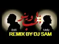 Balti - Wino El Hob Ft. Melly Ft OUTKAST - MS. JACKSON (REMIX BY DJ SAM)