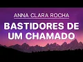 Bastidores de um Chamado (Ao Vivo) - Anna Clara Rocha (Letra)