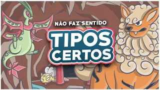 Esses Pokémon tem o tipo CERTO vocês que são loucos!