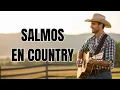 Download Lagu Música Country Cristiana con Salmos Cantados Que Tocan el Corazón