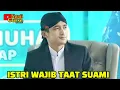 Lagu ISTRI JUGA BISA MENOLAK SUAMI JIKALAU ITU MAKSIAT