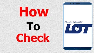 check in lot web check in lot airlines online check in lot how to do web check in lot