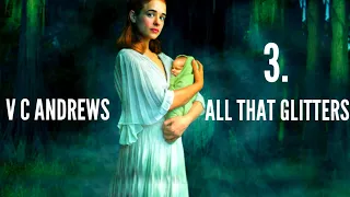 vc andrews all that glitters vc andrews ruby series part 3 movies explain hindi