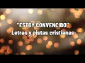 ESTOY CONVENCIDO - Letra con pista - Averly Morillo (Tono bajo - Cover Diosle)