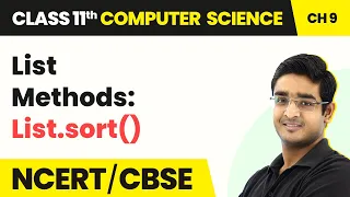 List Methods List sort Class 11 NCERT Computer Science Chapter 9 CBSE 2024-25