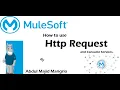 How to Consume Services using HttpRequest in Mulesoft