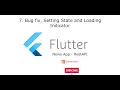 7 Bug Fixes Setting State Loading Indicator - Flutter News App RestAPI