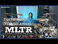 Michael Learns To Rock - That's Why You Go Away || Drum Cover by KALONICA NICX