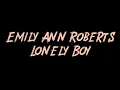 Emily Ann Roberts - Lonely Boy Instrumental