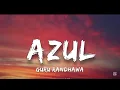 GURU RANDHAWA - AZUL (LYRICS)