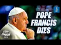 Interview with Father Dennis Gill - Pope Francis Dies