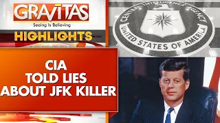JFK Files: Did The CIA Know More Than They Admitted? | Gravitas Highlights | WION