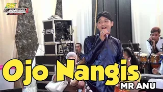 Download MR ANU - OJO NANGIS - ANDIKA WARDANA PRODUCTION MP3