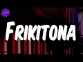 Plan B - (Lyrics / Letra) Frikitona