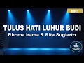 Download Lagu Tulus Hati Luhur Budi - Rhoma Irama \u0026 Rita Sugiarto | Karaoke Duet Original | Audio Jernih