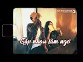 Download Lagu Gặp Nhau Làm Ngơ - H2K (Bolero Chill) | Nhớ khi xưa lạ nhau chung một đường kẻ trước người sau...