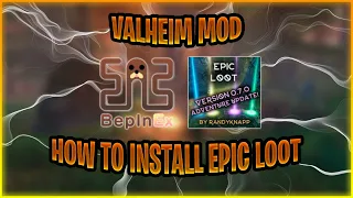Valheim Epic Loot Mod - How to install Epic Loot Valheim Mods