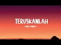 Download Lagu Agnes Monica - Teruskanlah - Lirik Hits