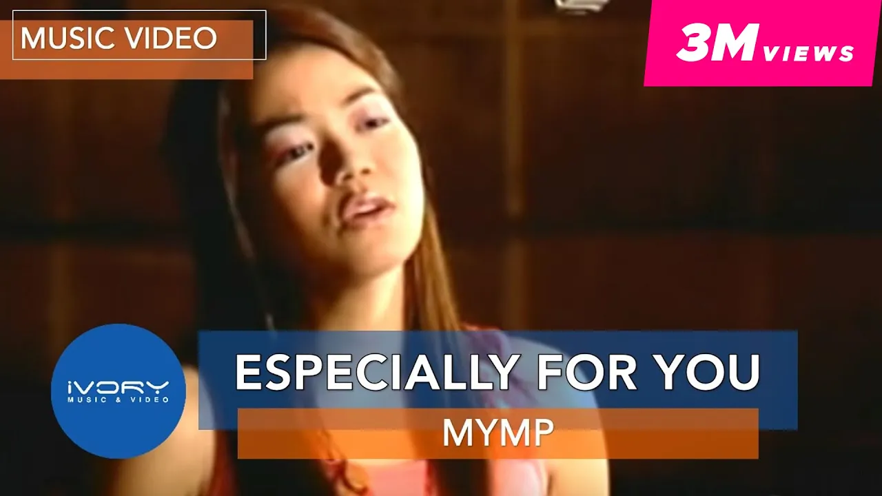 MYMP - Especially For You (Official Music Video)