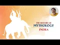 Lagu The Story of Indra | Full Episode | The History of Mythology with Devdutt Pattanaik | Ep 7