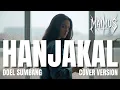 Lagu HANJAKAL – Doel Sumbang | Cover MAIMUS (AI Generated Music Video)