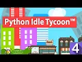 Learn Python by Making a Fun Idle Tycoon Business Game Python 104 - Passing and Returning Variables