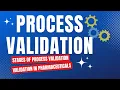 Process Validation in Pharmaceutical Manufacturing Validation in Pharmaceuticals