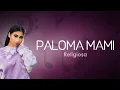 Paloma Mami - Religiosa (Letra/Lyrics)