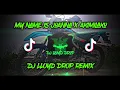 Download Lagu DJ My Name is Joanna x Akimilaku (DJ Lloyd Drop Remix)