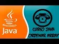 Curso Java - Formas de ordenar un array