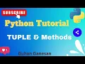 Python - Tuple and its Methods Immutable Data Type Tuple Methods Python course in Tamil