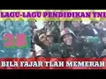 Download Lagu BiLa Fajar Tlah MemeraH - LAGU PENDIDIKAN TNI
