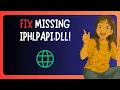 How To FIX Iphlpapi dll Missing In Windows 11