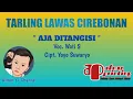 Download Lagu Lirik lagu Aja di tangisi || Tarling lawas cirebonan #tarling2022 #tarlingcirebonan #ajaditangisi