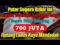 Download Lagu Kuota Tersisa 2 Orang Lagi !! Segera Putar Sekarang, Dzikir penarik Pintu rezeki dari Segala penjuru