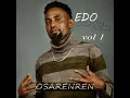 Lagu OSARENREN  EDO CULTURAL PRAISE VOL 1